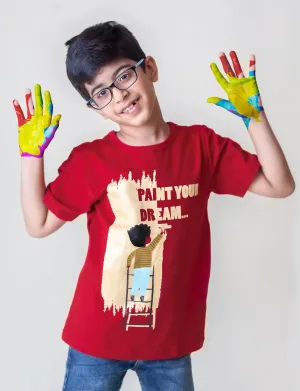 Kids Red Paint Your Dream Printed Round Neck Cotton Tshirt